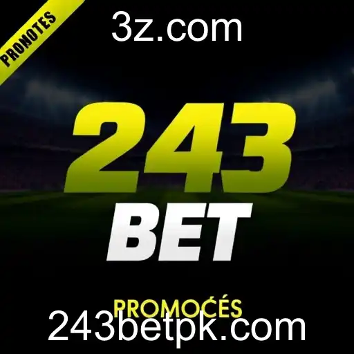 Explorando as Promoções do Site 243 Bet: Oportunidades e Vantagens