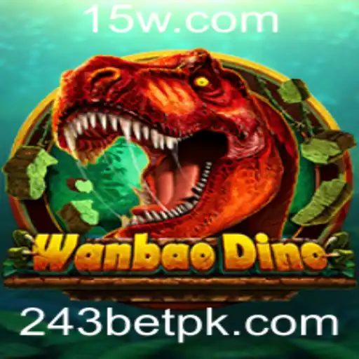 Explorando WanBaoDino: Aventura e Estratégia no Universo 243 Bet